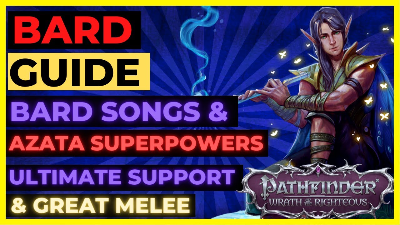 PATHFINDER WOTR BARD Guide ULTIMATE PARTY SUPPORT & Great Melee