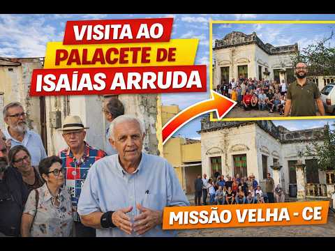 Visita ao Palacete de Isaias Arruda em Missão Velha-CE 