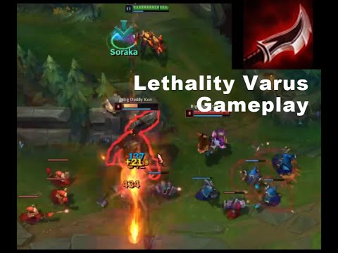 Lethality Varus Gameplay