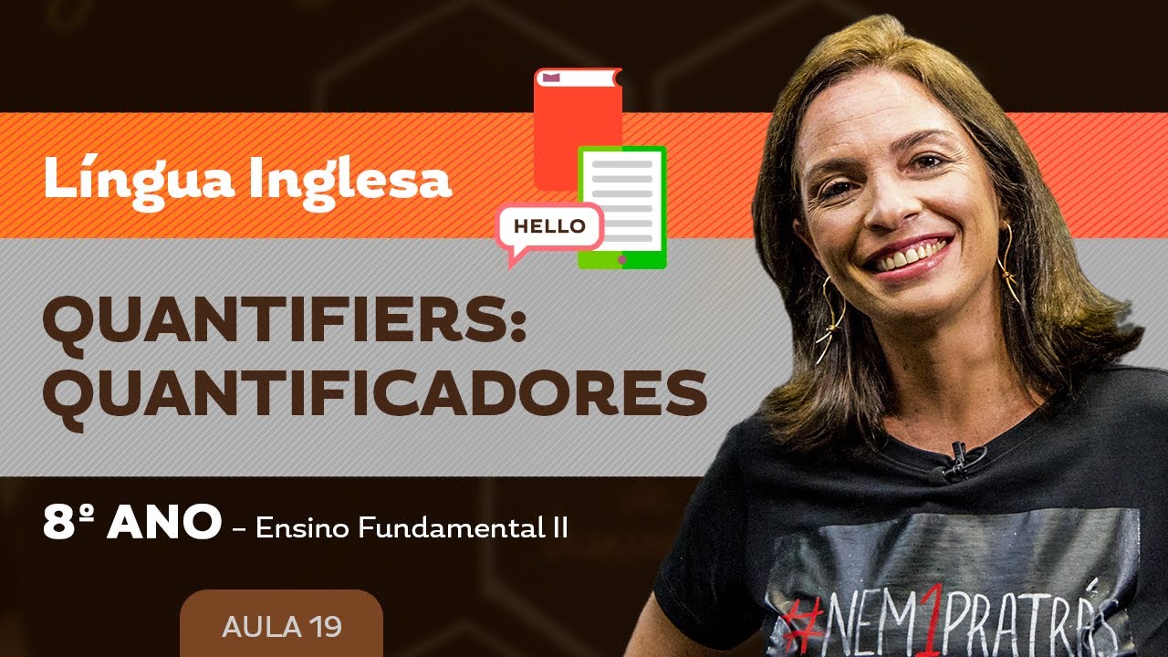 Quantifiers: quantificadores – Língua Inglesa – 8º ano – Ensino Fundamental
