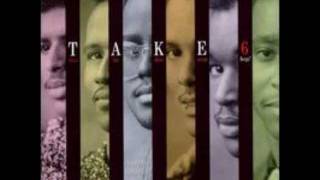 Take 6-He Never Sleeps