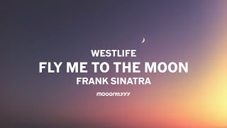 Download lagu Westlife - Fly Me to The Moon ( Cover by Frank Sinatra & Lyrics ) mp3 Download lagu Westlife - Fly Me to The Moon ( Cover by Frank Sinatra & Lyrics ) mp3