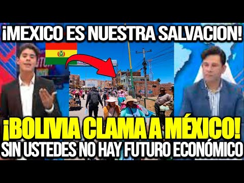 “SHOCKING: BOLIVIA SURRENDERS ITSELF TO MEXICO IN SEARCH OF SALVATION. Without you, THERE IS NO E...