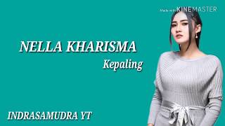 Download lagu Nella kharisma‹KEPALING‹«(LIRIK) video full HD mp3 Download lagu Nella kharisma‹KEPALING‹«(LIRIK) video full HD mp3