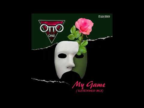 Otto One / My Game (Italo Disco)