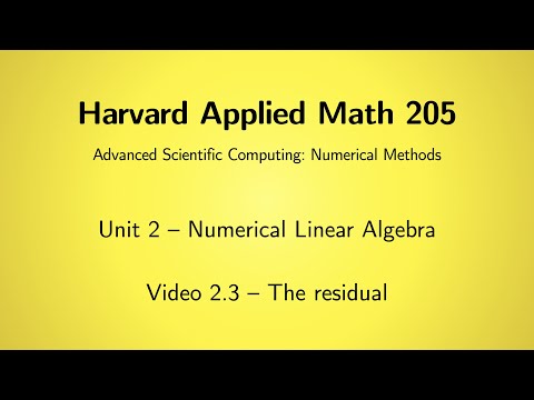 Harvard AM205 video 2.3 - The residual