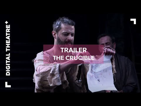 The Crucible - Arthur Miller | Trailer | Digital Theatre+