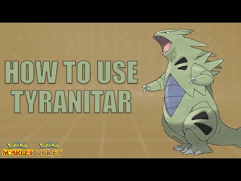 How To Use TYRANITAR! - Pokemon Scarlet and Violet Moveset Guide