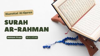 Download lagu MURROTAL AL- QURAN ( SURAH AR RAHMAN ) BILAL ATTAKI mp3 Download lagu MURROTAL AL- QURAN ( SURAH AR RAHMAN ) BILAL ATTAKI mp3
