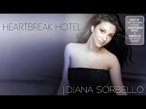 Diana Sorbello - Heartbreak Hotel (Single Mix)