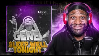 FIRST Time listening To Gene - Sleep Well Tonight