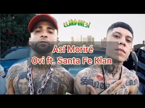 Así Moriré - Ovi ft. Santa Fe Klan (LETRA)