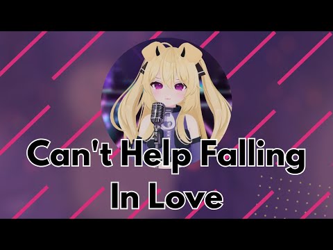 CerberVT - Can't Help Falling In Love by Elvis Presley