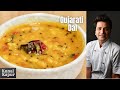 Gujarati Dal Recipe Khatti Meethi Dal Tadka Recipe Kunal Kapur Indian Food Recipes Chef Kapoor