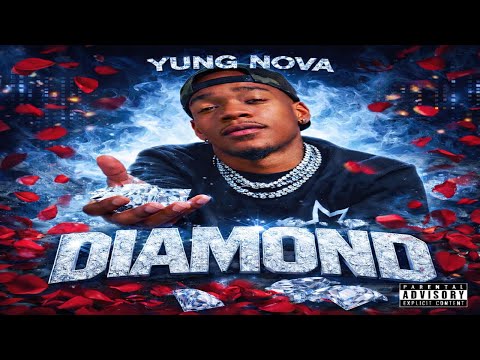 Yung Nova - Diamond (Official Audio)