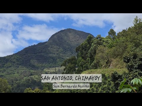 OH QUE CHISTOSO, UNA HERMOSA VEREDA EN SAN BERNARDO NORTE DE NARIÑO, "SAN ANTONIO" CERRO CHIMAYOY.