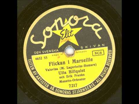 Ulla Billquist och Erik Franks Musette-Orkester - Flickan i Marseille