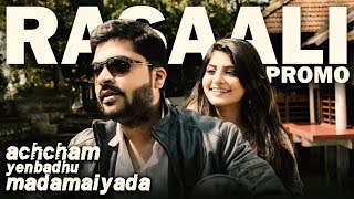Rasaali - Video Promo | Achcham Yenbadhu Madamaiyada | A R Rahman | STR, Manjima Mohan