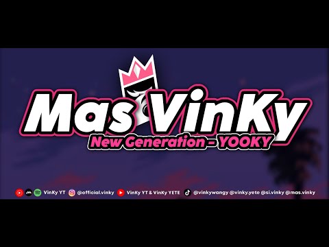 YOOKY (feat. VinKy YT) - Mas VinKy New Generation