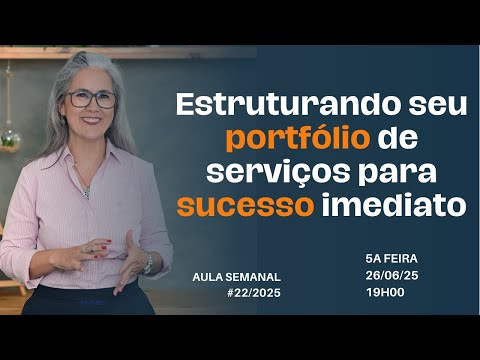 Estruturando seu portfólio de serviços para sucesso imediato - Aula 22/50 #vivaderh