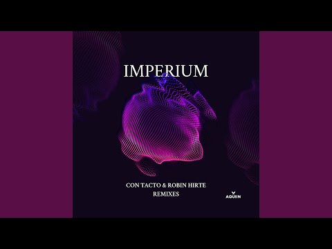 Imperium (Con Tacto Remix)