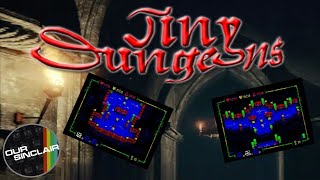 Tiny Dungeons - a modern game for the ZX Spectrum 128k and one of the BEST!  It's Our Sinclair 116!