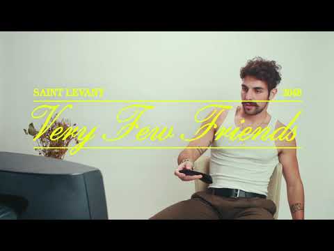 Saint Levant - Very Few Friends (Lyric Video)