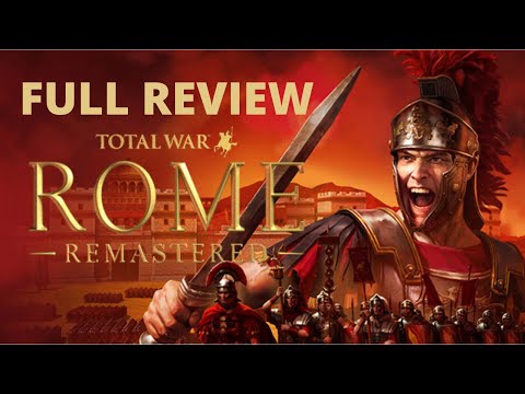 A Full Review of Total War: Rome Remastered