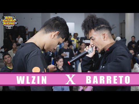 WLZIN X BARRETO - 1ª FASE - Roda Cultural da Rocinha: 101ª EDIÇÃO
