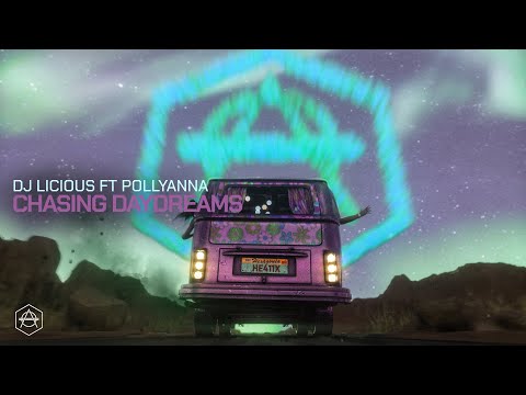 DJ Licious - Chasing Daydreams ft. PollyAnna (Official Audio)
