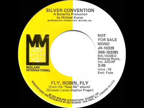 1975 Silver Convention - Fly, Robin, Fly (mono radio promo 45--3:05 version)
