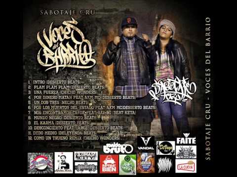 SABOTAJE CRU FEAT AKM MC  "UN DOS TRES"(VOCES DEL BARRIO)
