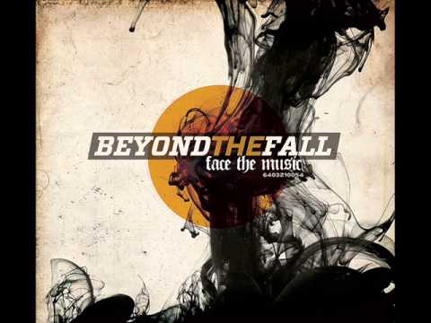 Beyond The Fall - Face The Music (Album Sampler)