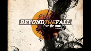 Beyond The Fall - Face The Music (Album Sampler)
