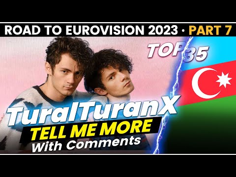 Road to Eurovision 2023 - Part 7 - What's Not to Like? - Tell Me More - Top 35