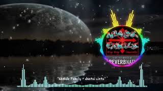 Noside Family - Dustai Cinta