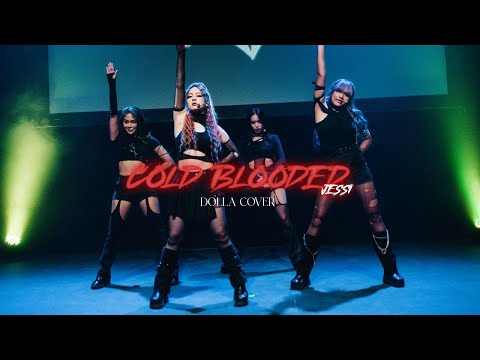 @jessiofficial - Cold Blooded | DOLLA Cover