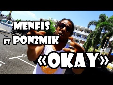 Menfis Feat Pon2Mik - Okay