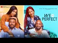 WE ARE PERFECT DEZA THE GREAT NOSA REX BENITA ONYIUKE DIVA GOLD
