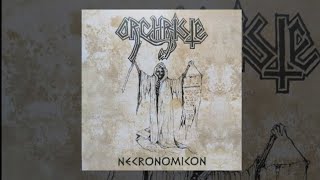 Orchriste - Necronomicon (1989) EP + Live At Nya Strömmen, Norrköping Sweden 08-02-1990