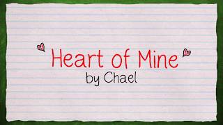 Chael - Heart of Mine (Lyric Video)