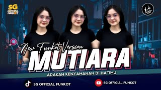 Download lagu FUNKOT || MUTIARA IPANK NEW VERSION VIRAL TIKTOK COVER MAT CAYYUN BY KINYO L3 mp3 Download lagu FUNKOT || MUTIARA IPANK NEW VERSION VIRAL TIKTOK COVER MAT CAYYUN BY KINYO L3 mp3
