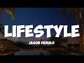 Jason Derulo- lifestyle ( lyrics)