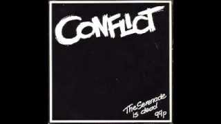 CONFLICT - The Serenade Is Dead