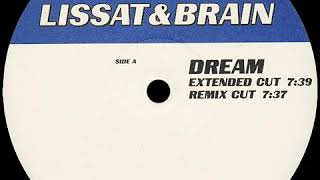 Lissat & Brain - Dream (Extended Cut)