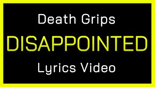 Death Grips - Disappointed [LYRICS]