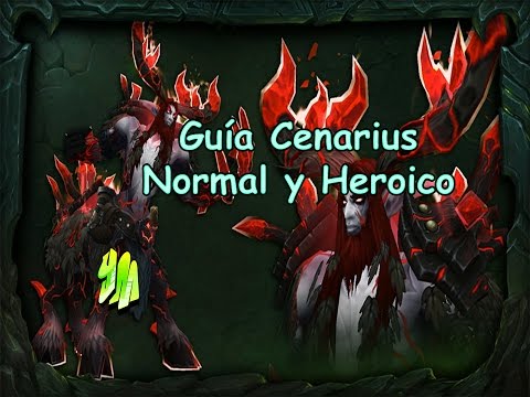 [WoW] Guía Cenarius Normal y Heroico