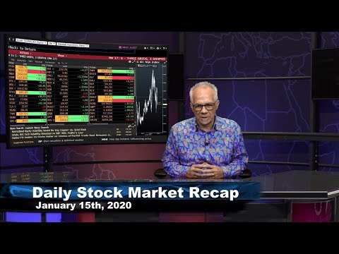 January 15th, Daily Market Recap on TFNN - 2020