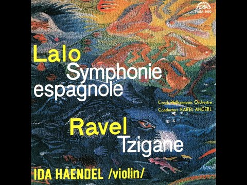 Lalo: Symphonie Espagnole in D minor, Op. 21 - Ida Haendel, Karel Ančerl, Czech Philharmonic Orch.