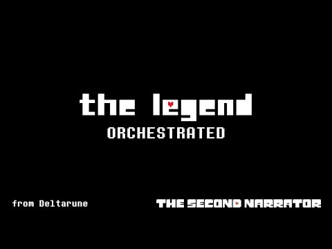 DELTARUNE Orchestrated - The Legend